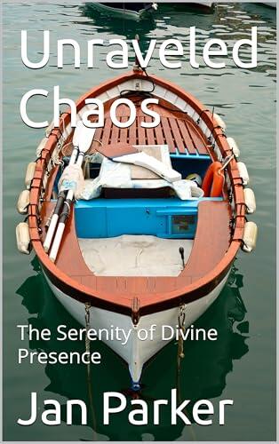 Unraveled Chaos: The Serenity of Divine Presence