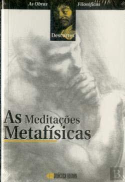 As Meditações Metafísicas