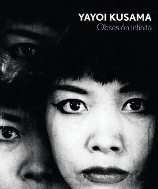 Yayoi Kusama: Obsesión Infinita