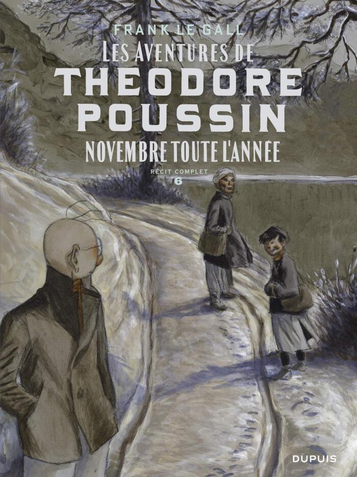 Théodore Poussin - Récits complets - tome 6 - Novembre toute l'année