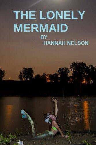 The Lonely Mermaid: An Underwater Love Story