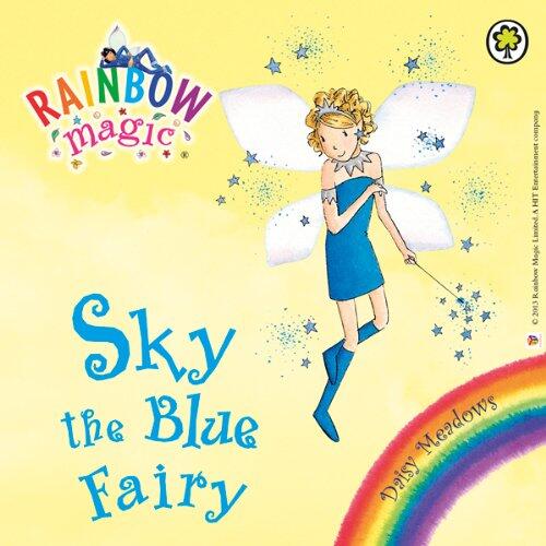 Sky the Blue Fairy: Rainbow Magic, Book 5