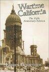 Wartime California: Screenplay for the Film : Based on the Book Feudal California Boyhood by Cyrus Hawkes