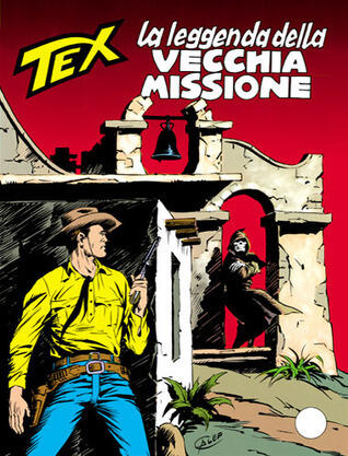 Tex n. 334: La leggenda della vecchia missione