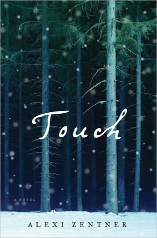 Touch: A Novel