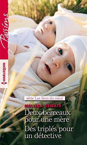 Deux berceaux pour une mère - Des triplés pour un détective