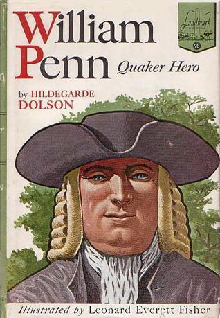 William Penn: Quaker Hero