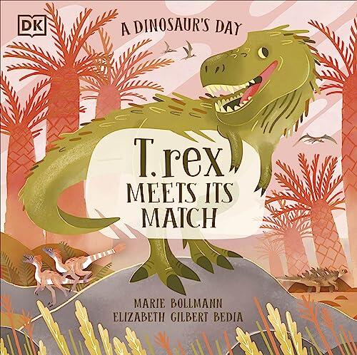 A Dinosaur's Day: T. Rex Meets His Match