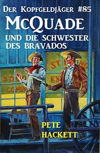 McQuade und die Schwester des Bravados
