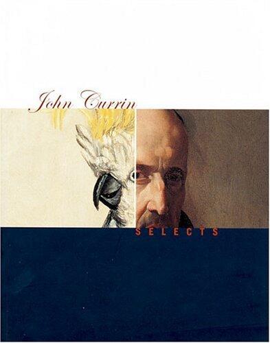 John Currin Selects