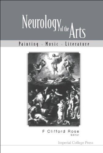 Neurology of the Arts: Painting, Music and Literature: Painting, Music and Literature