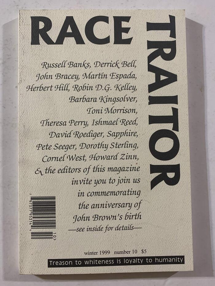Race Traitor Winter 1999 Number 10 Treason to Whiteness is Loyalty to Humanity