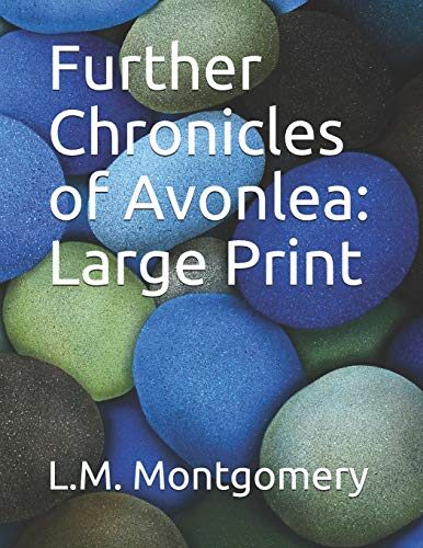 Further Chronicles of Avonlea
