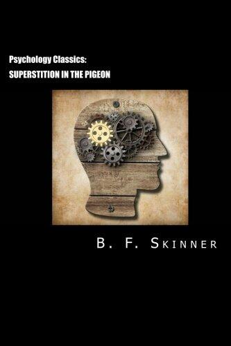 Psychology Classics (Superstition in the Pigeon)