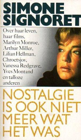 Nostalgie is ook niet meer wat het was