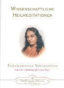 Wissenschaftliche Heilmeditationen