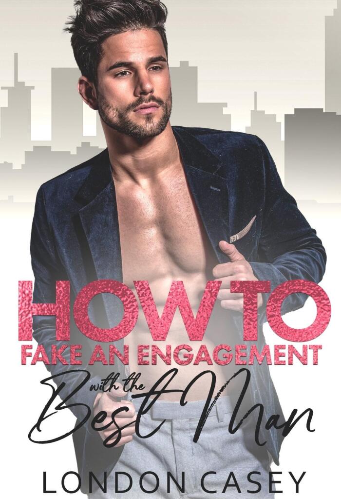 How to Fake an Engagement With the Best Man