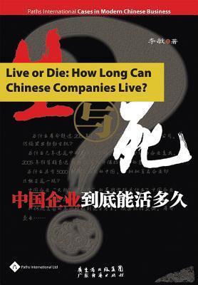 Live or Die: How Long Can Chinese Companies Live?
