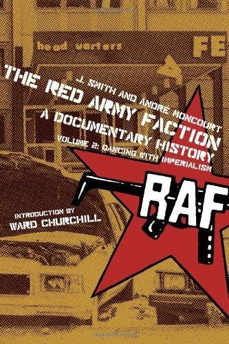 The Red Army Faction, A Documentary History: 2 (Red Army Faction Documentary)