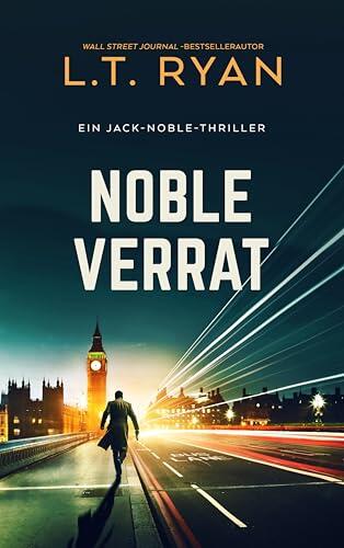Nobles Verrat (Die Jack-Noble-Serie 7)
