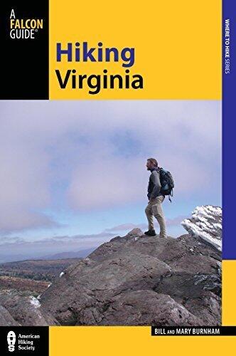 Hiking Virginia (State Hiking Guides Series) Third Edition