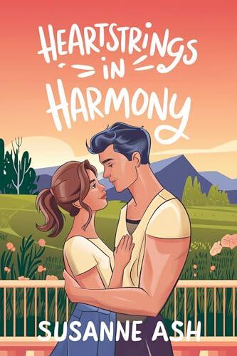 Heartstrings In Harmony: Eine Rock-Star Feinde-zu-Liebenden Romance (The Alphabet Sweethearts 8)
