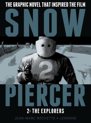 Snowpiercer, Vol. 2: The Explorers