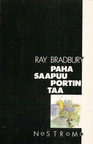 Paha saapuu portin taa