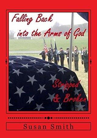 Falling Back Into The Arms of God