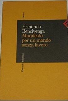 Manifesto per un mondo senza lavoro