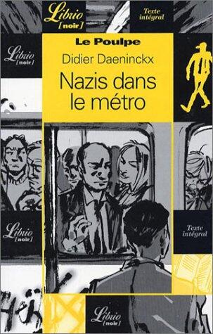 Nazis dans le metro