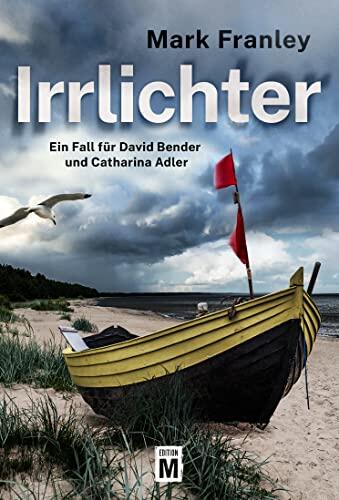 Irrlichter (Ein Fall für David Bender und Catharina Adler)