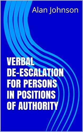 Verbal De-escalation for Persons in Positions of Authority
