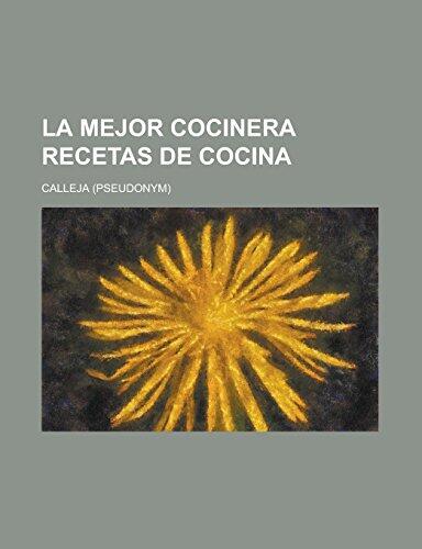 La Mejor Cocinera Recetas de Cocina