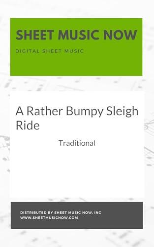 A Rather Bumpy Sleigh Ride Sheet Music