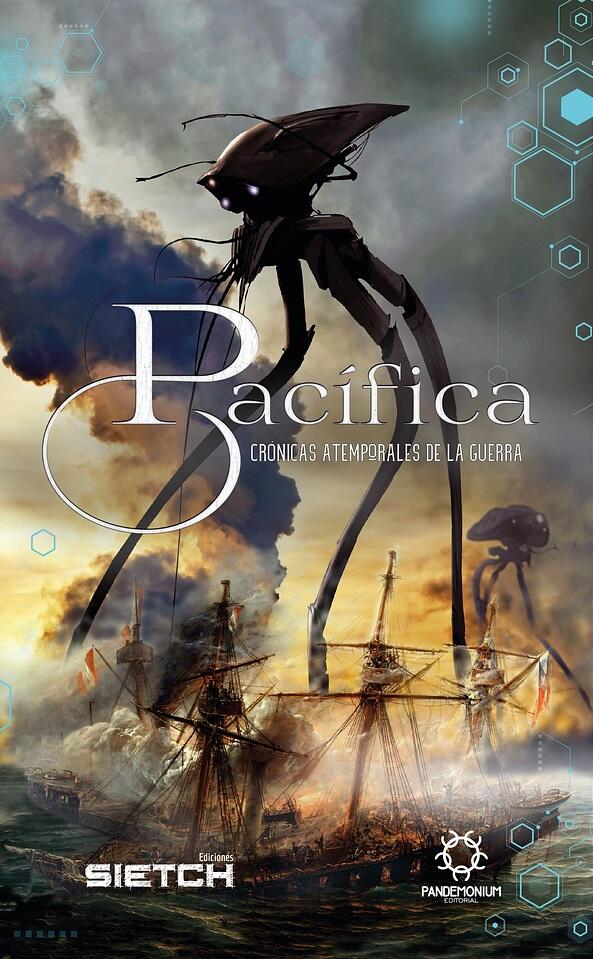 Pacífica: Crónicas Atemporales De La Guerra