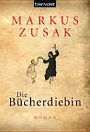 Die Bücherdiebin: Roman