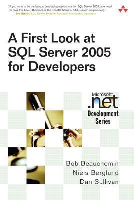 A First Look at SQL Server 2005 for Developers