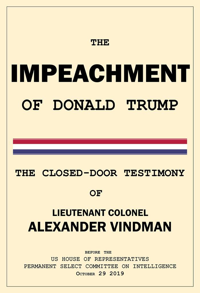 The Impeachment of Donald Trump: The Closed-Door Vindman Testimony
