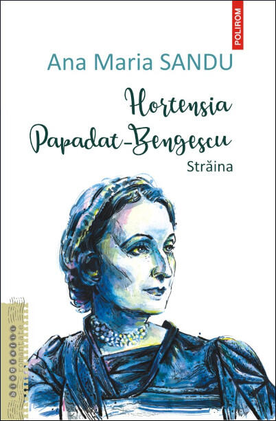 Hortensia Papadat-Bengescu: Străina
