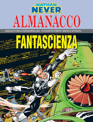 Almanacco della Fantascienza 2002 - Nathan Never: Trappola al 30° piano