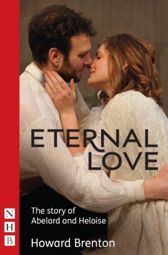 Eternal Love: The Story of Abelard and Heloise
