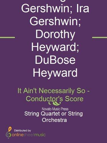 It Ain't Necessarily So - Conductor's Score