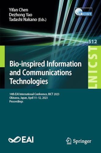 Bio-inspired Information and Communications Technologies: 14th EAI International Conference, BICT 2023, Okinawa, Japan, April 11-12, 2023, Proceedings ... Telecommunications Engineering Book 512)