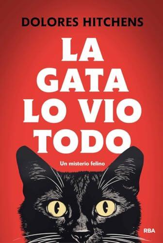 La gata lo vio todo: Un misterio felino