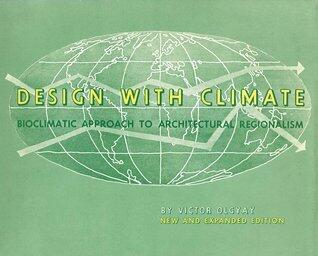 Design With Climate: Bioclimatic Approach to Architectural Regionalism