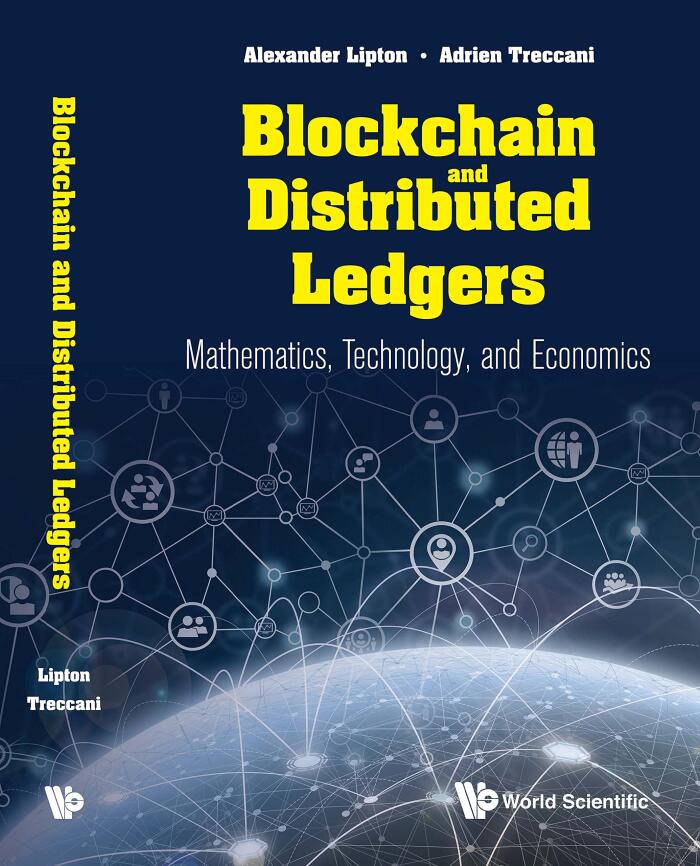 Blockchain And Distributed Ledgers: Mathematics, Technology, And Economics