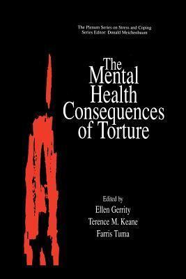 The Mental Health Consequences of Torture