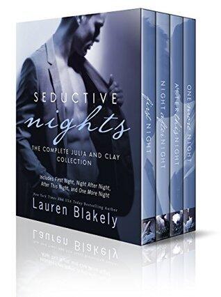 Seductive Nights: The Complete Julia and Clay Collection