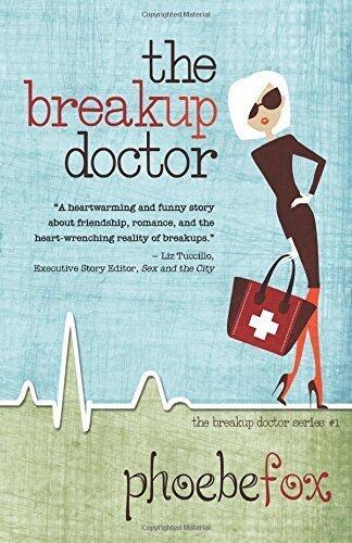 The Breakup Doctor (The Breakup Doctor Series)